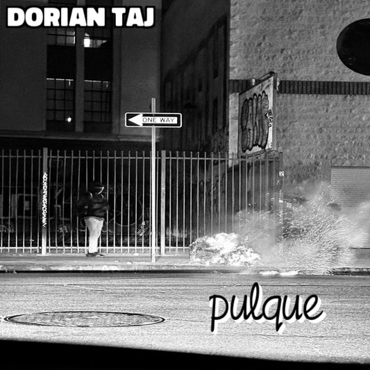 New Dorian Taj single "Pulque" out on all streaming services now.